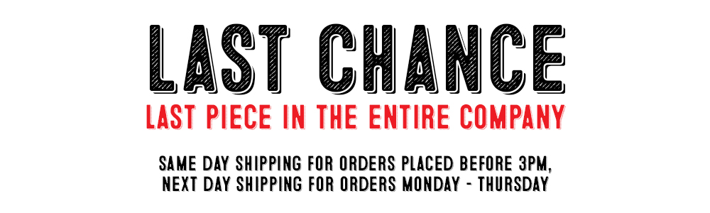 LAST CHANCE!