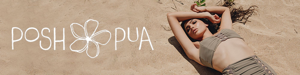 POSH PUA