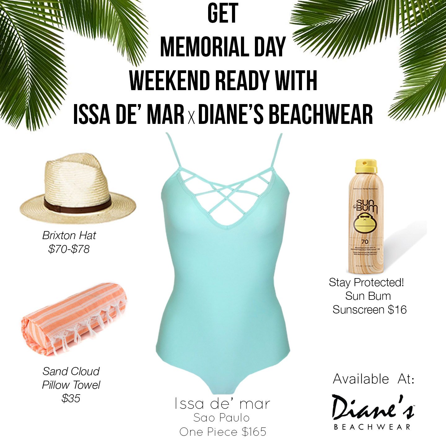 Get ready for Memorial Day Weekend with Issa De Mar!