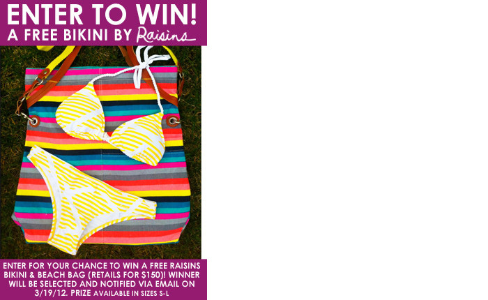 Enter to Win a FREE Raisins Bikini & Bag!